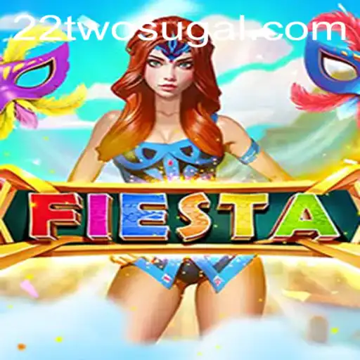 Fiesta: The Ultimate Gaming Experience with 22two